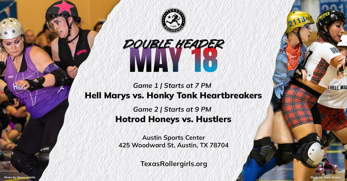 Texas Rollergirls May 18 Double Header