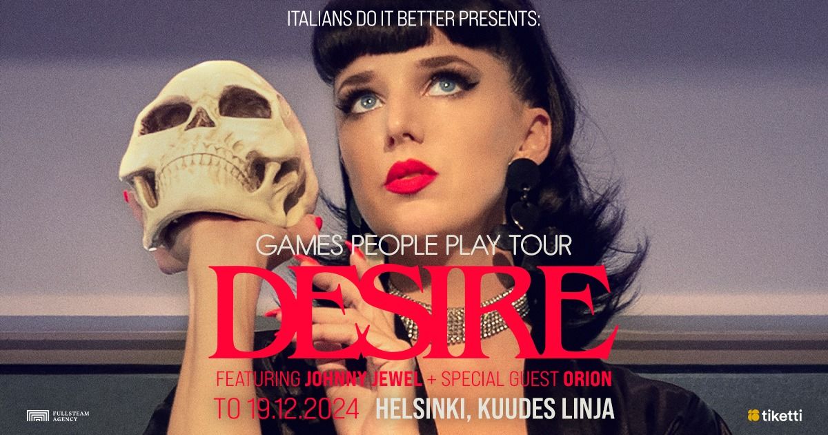 "Italians Do It Better": DESIRE feat Johnny Jewel (US) + ORION (US) \/ to 19.12. @ Kuudes Linja, Hki