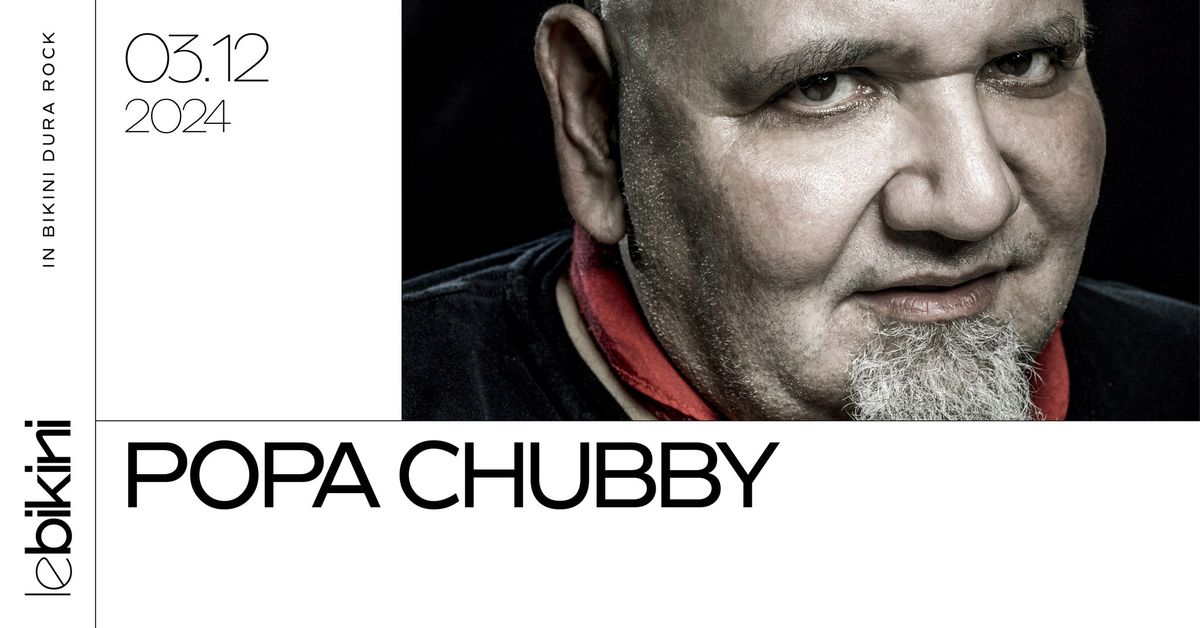 POPA CHUBBY - Le Bikini