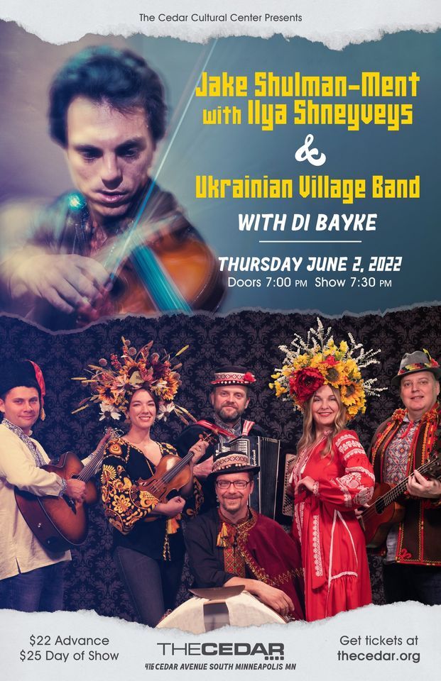 JAKE SHULMAN-MENT and UKRAINIAN VILLAGE BAND with Di Bayke