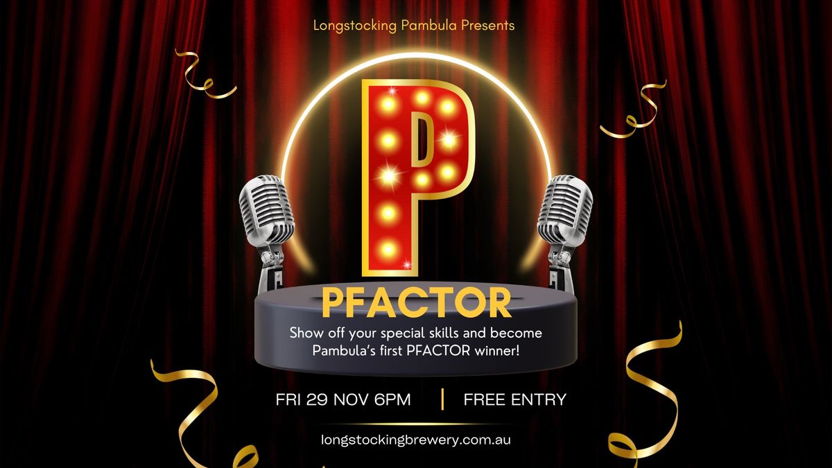 Longstocking\u2019s inaugural Pfactor Competition 