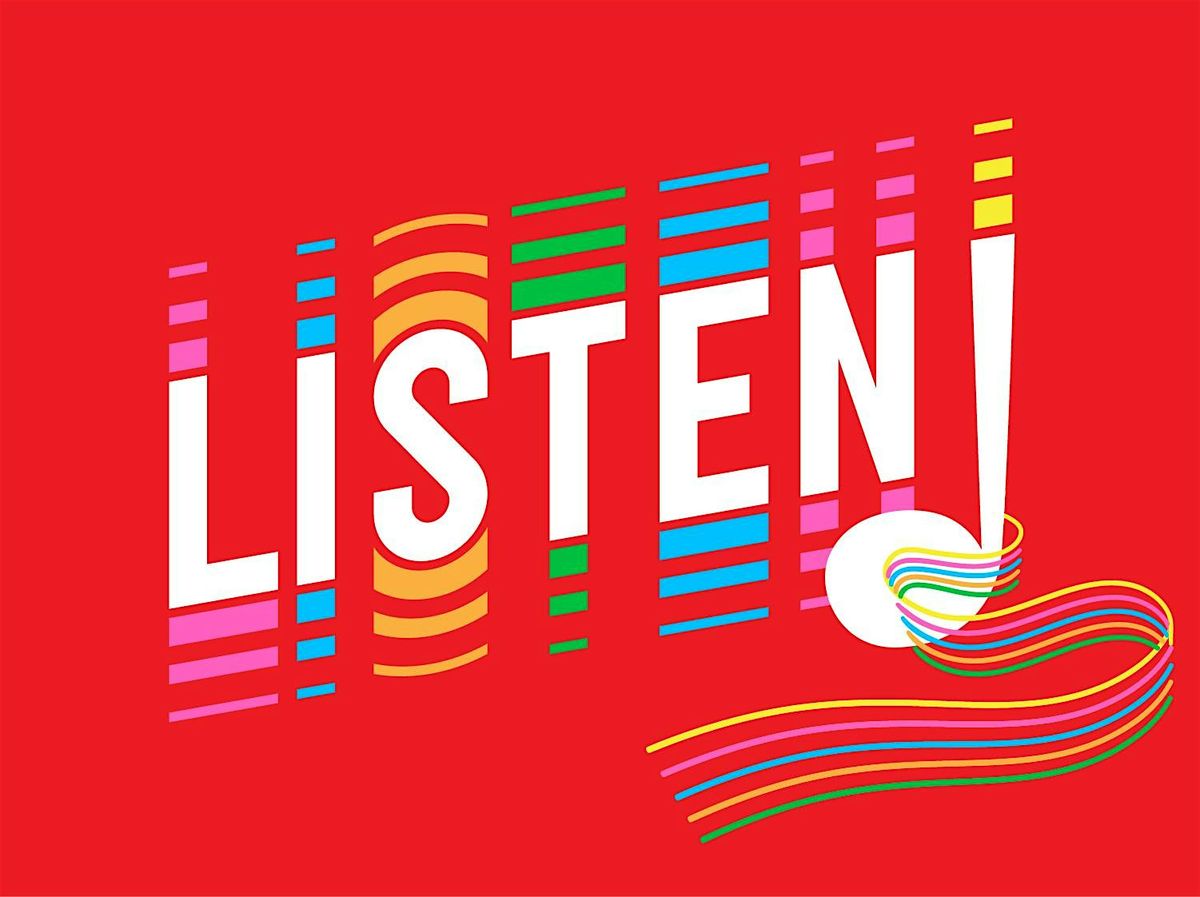 Listen!