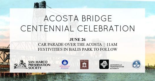 Acosta Bridge Centennial Celebration