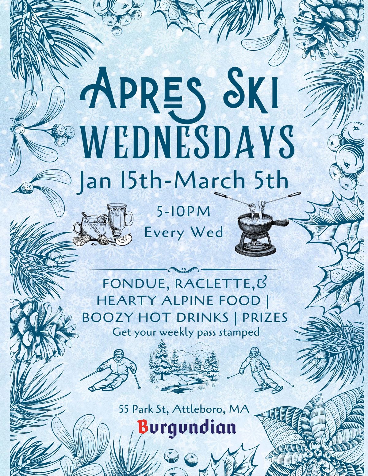 Apres Ski Wednesdays @ Burgundian