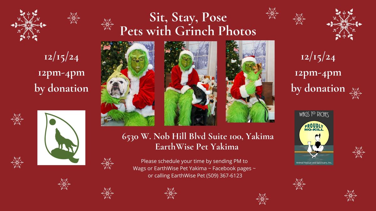 Sit, Stay, Pose ~ Pet Photos with The Grinch at EarthWise Pet Yakima