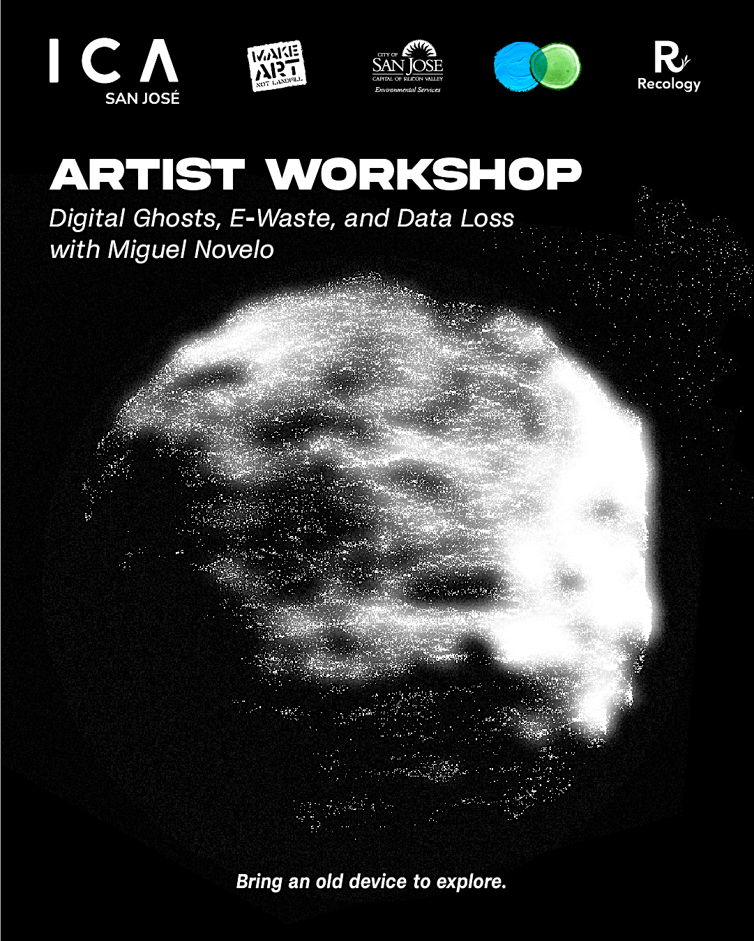 Digital Ghosts, E-Waste, and Data Loss: Artist Workshop with Miguel Novelo