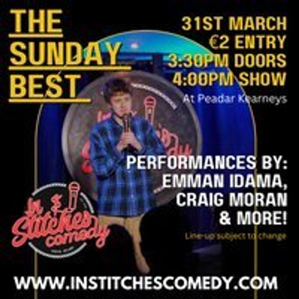 In Stitches Comedy Club presents The Sunday Best!