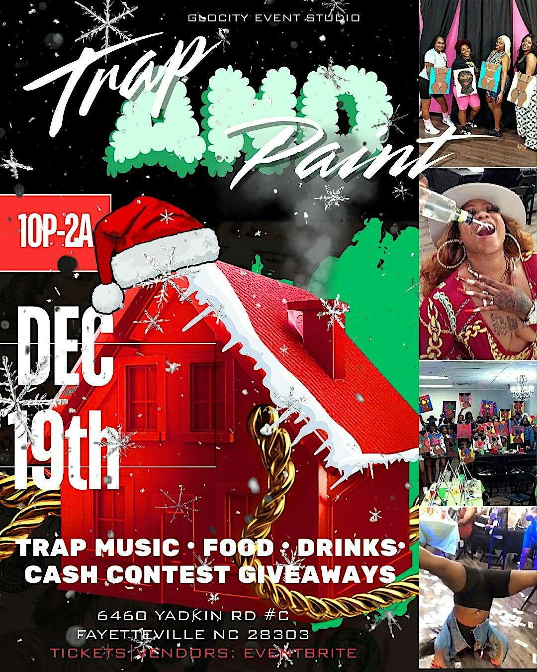 X-MAS Trap N Paint (Fayetteville, NC)