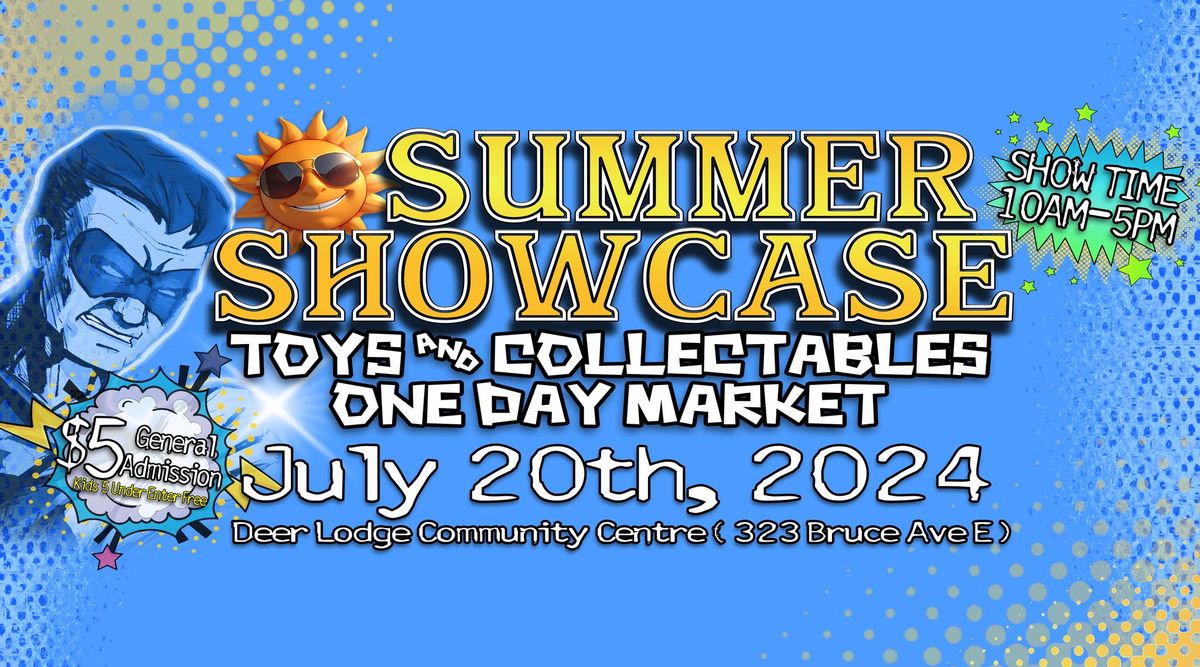 The Summer Showcase Toy & Collectables 