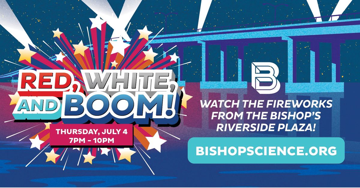 Red, White, and BOOM! at The Bishop