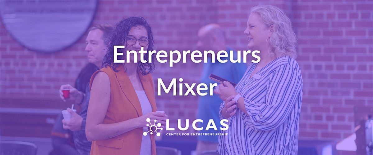 Entrepreneurs Mixer