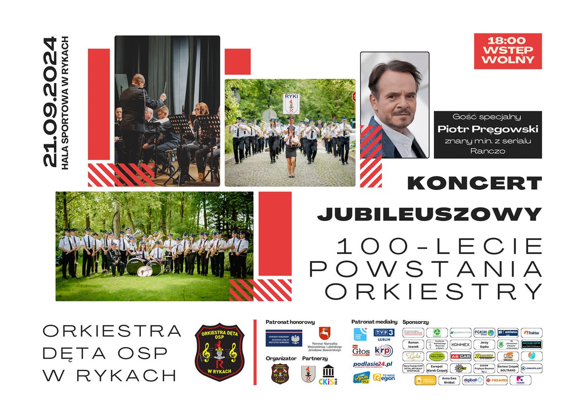 KONCERT JUBILEUSZOWY 100 - LECIE POWSTANIA ORKIESTRY D\u0118TEJ OSP W RYKACH