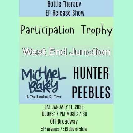 Participation Trophy: "Bottle Therapy" EP Release Show