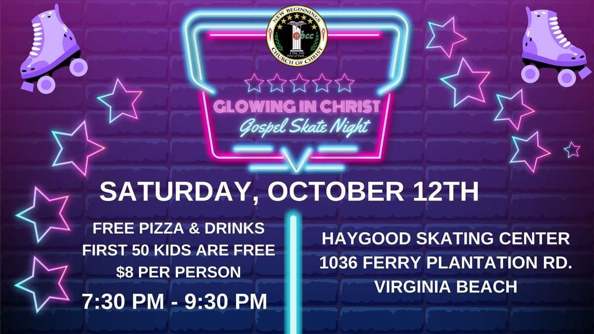 NBCC Homecoming Weekend: Glowing in Christ Gospel Skate Night