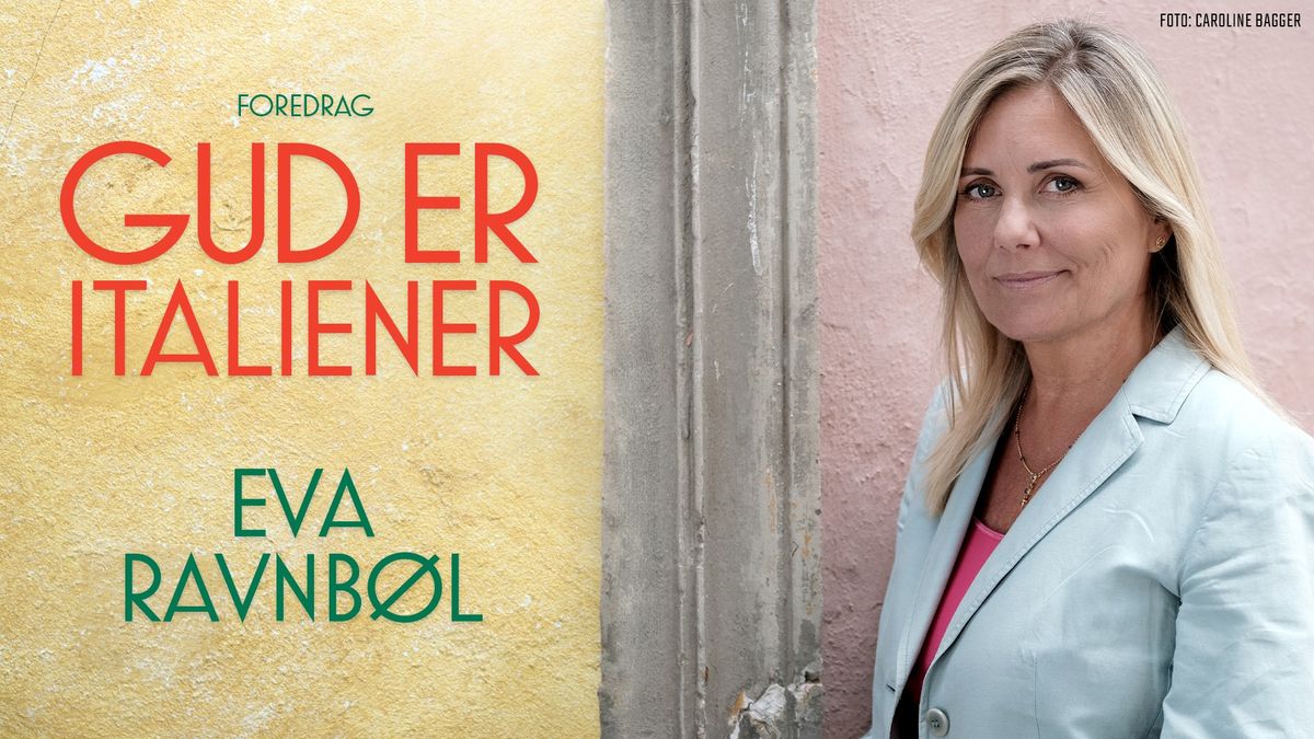 GUD ER ITALIENER - foredrag med Eva Ravnb\u00f8l | KBH