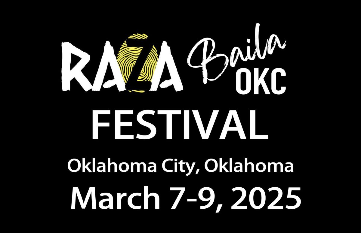 RAZA \/ BailaOKC Festival 2025 