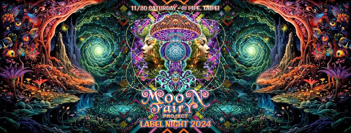 Moon Fairy Project - Label Night 2024