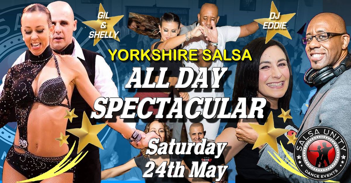 SalsaUnity \u2b50\ufe0f ALL DAY YORKSHIRE SPECTACULAR \u2b50\ufe0f  with Gil & Shelley & DJ Eddie Hunt