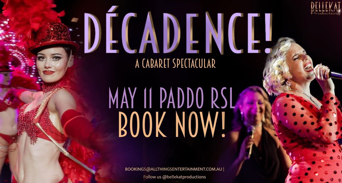 Decadence: Song and Dance through the Decades