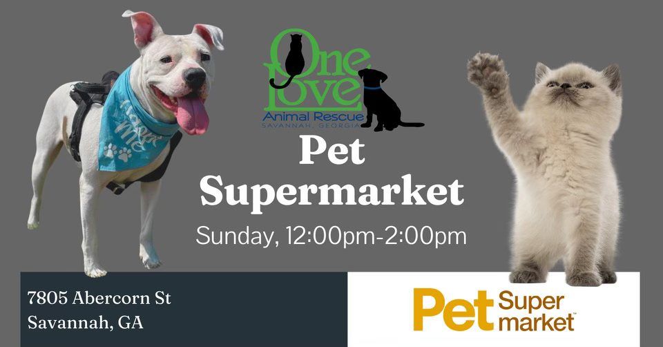 Pet Supermarket + One Love Animal Rescue Adoption Event 