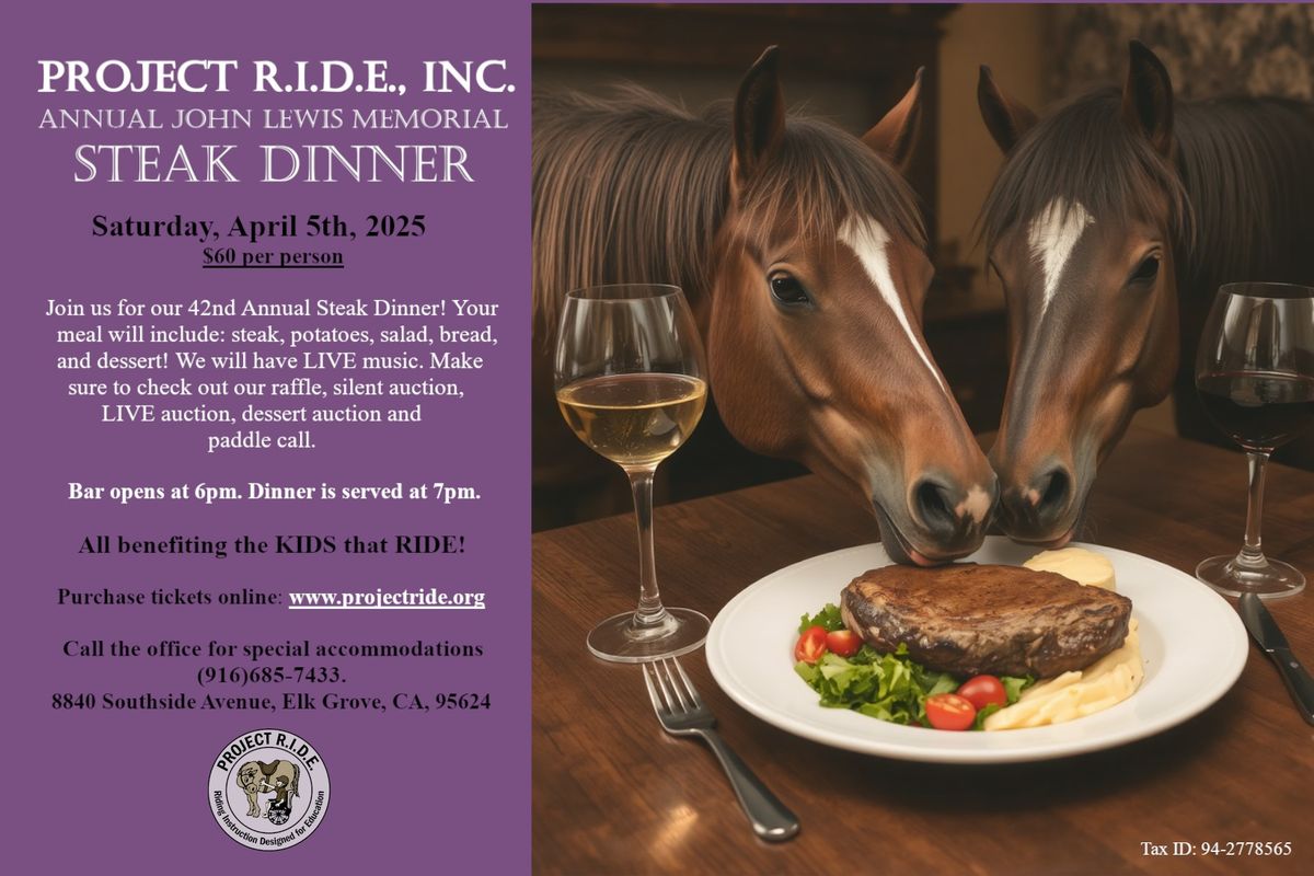 Project R.I.D.E., Inc. Annual John Lewis Memorial Steak Dinner