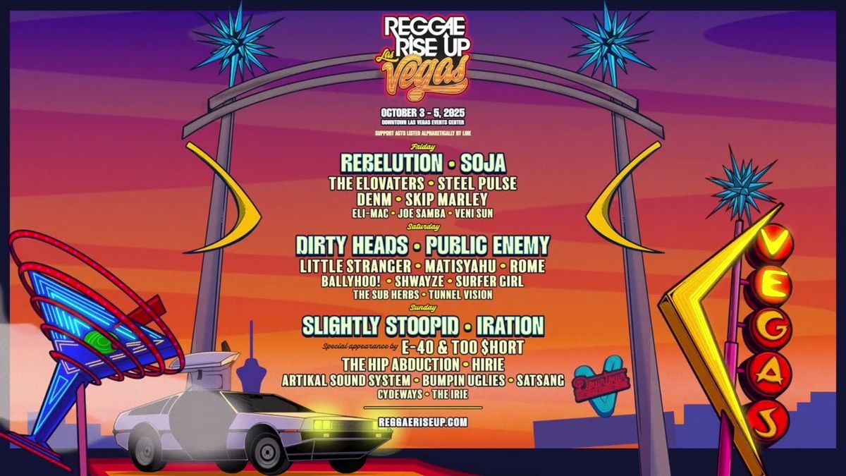Reggae Rise Up Las Vegas: Slightly Stoopid  Iration  E-40 & Too Short - Sunday