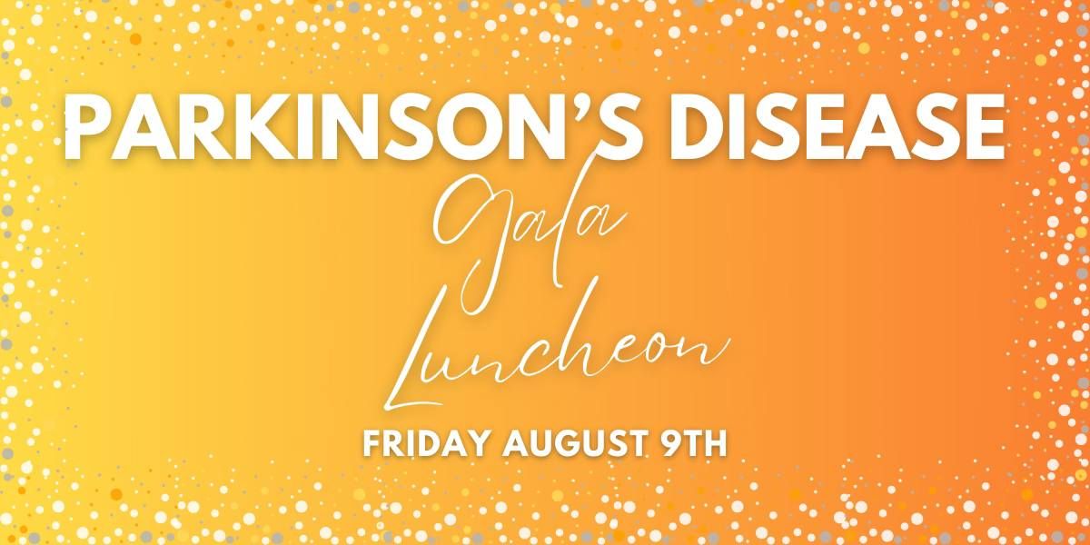 Parkinson's Fundraising Gala Luncheon