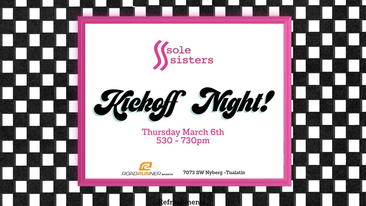 Sole Sisters Kickoff Night