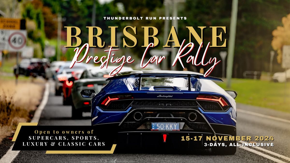 BRISBANE November Prestige Car Rally | Thunderbolt Run