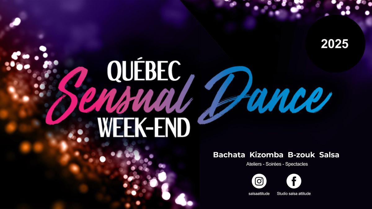 Qu\u00e9bec Sensual Dance Week-end - 7e \u00c9dition | 2025