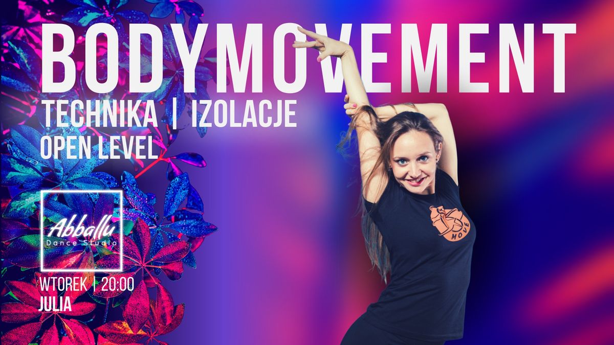 Bodymovement | Od podstaw | Wtorek 20:00 | Julia