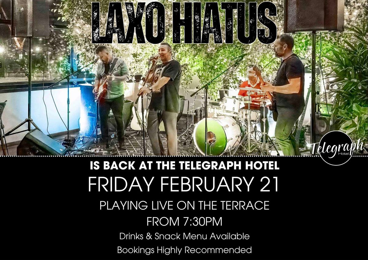 LAXO HIATUS | Telegraph Hotel