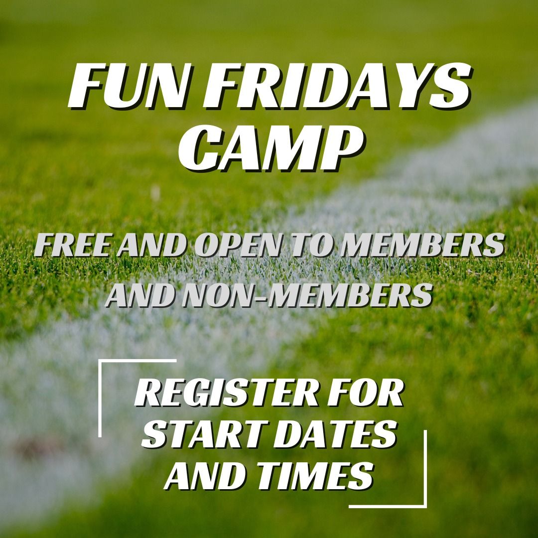 FUN FRIDAYS CAMP