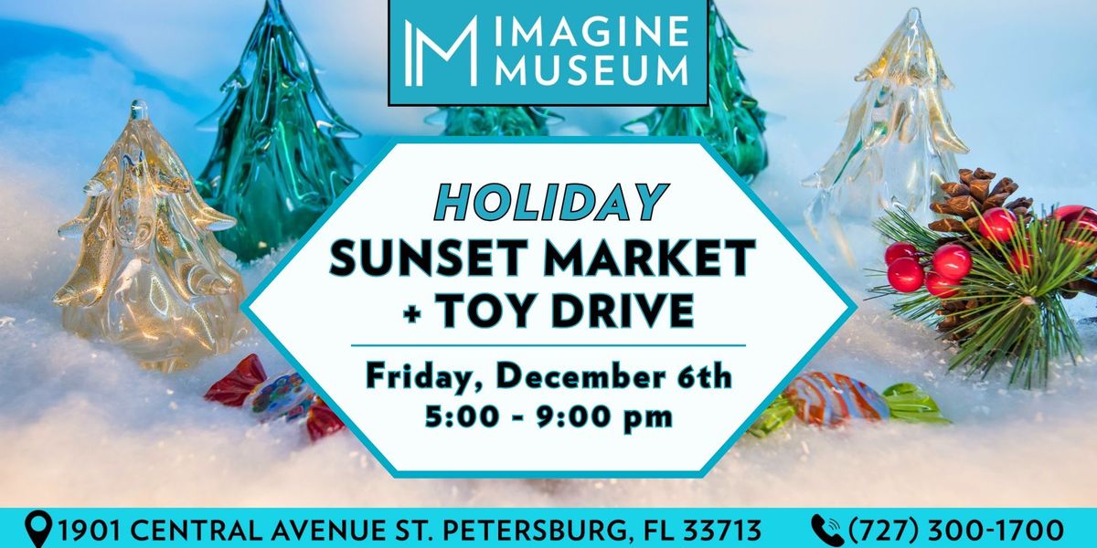 Holiday Sunset Market + Toy Drive 