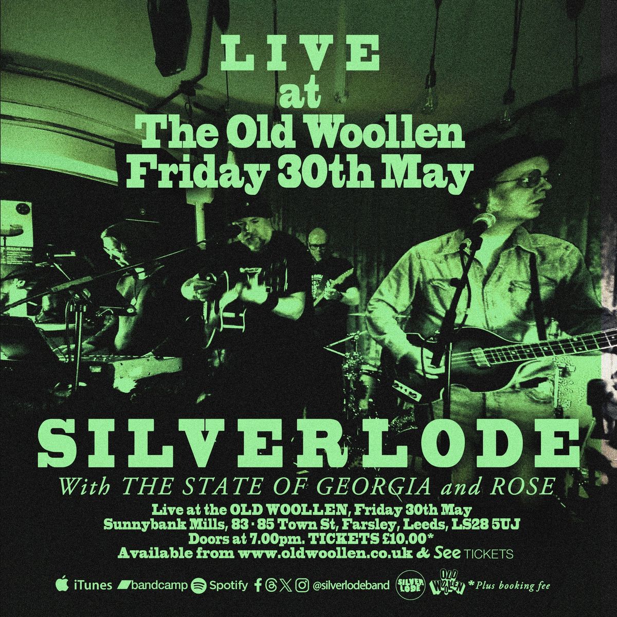 Silverlode \/ The State Of Georgia \/ Rose - Old Woollen Leeds