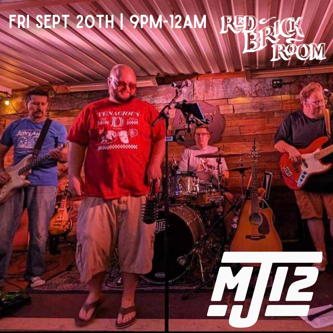 MJ12 @ Red Brick Room 