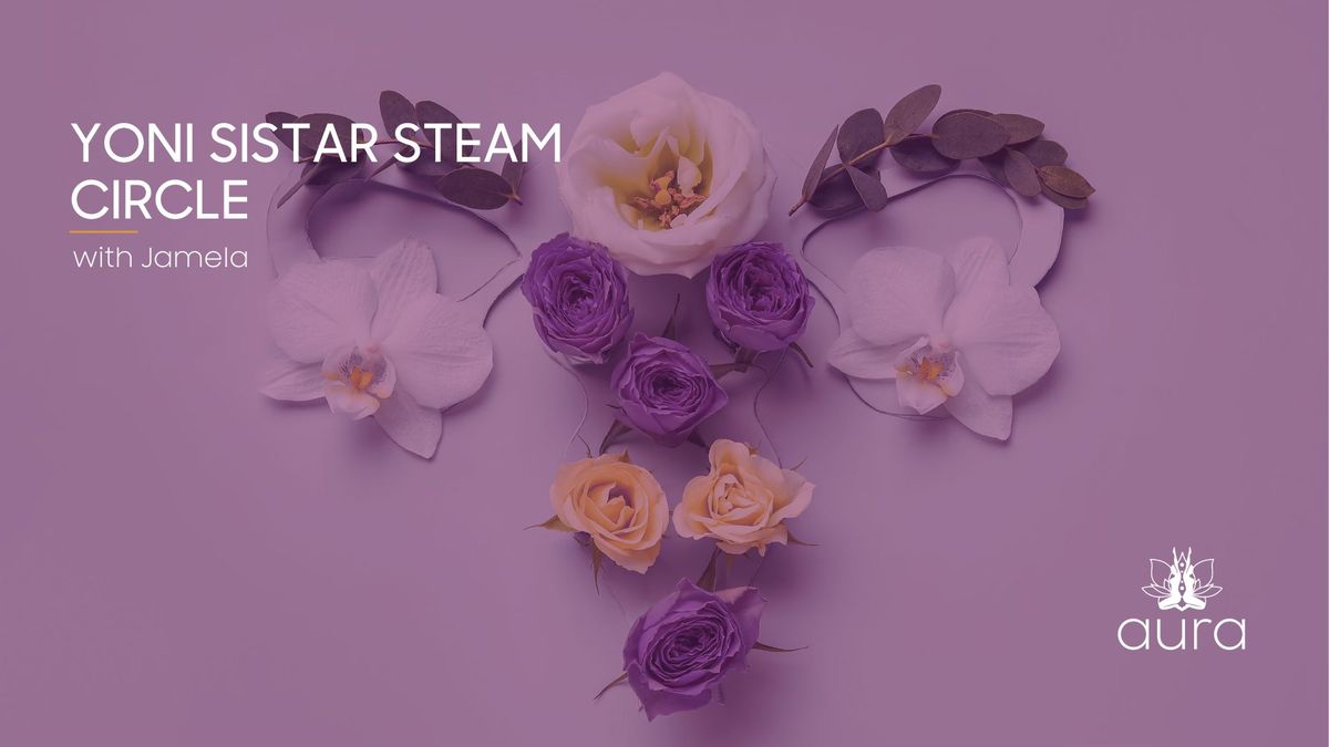 Yoni SiSTAR Steam Circle