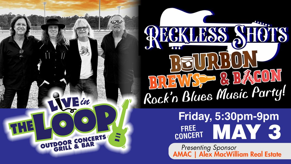 Free Rock'n Blues Concert in The Loop, Full Bars, Come Hungry!