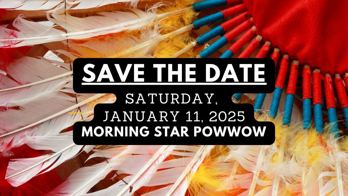 2025 Morning Star Pow Wow