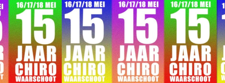 15 JAAR CHIRO WAARSCHOOT