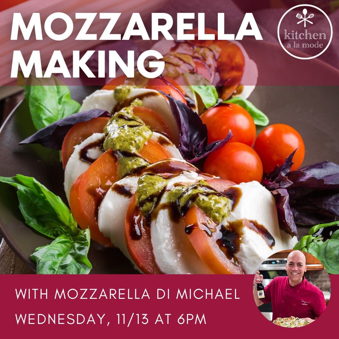 Mozzarella Making Class