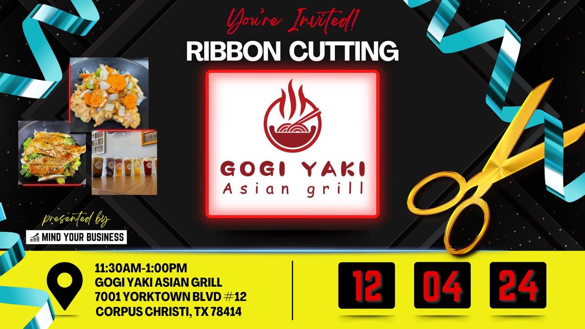 Ribbon Cutting - Gogi Yaki Asian Grill