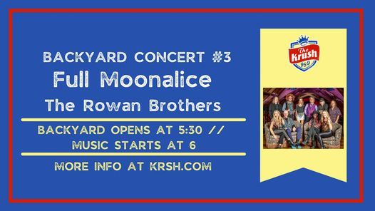 Backyard Concert w\/ Full Moonalice and The Rowan Brothers