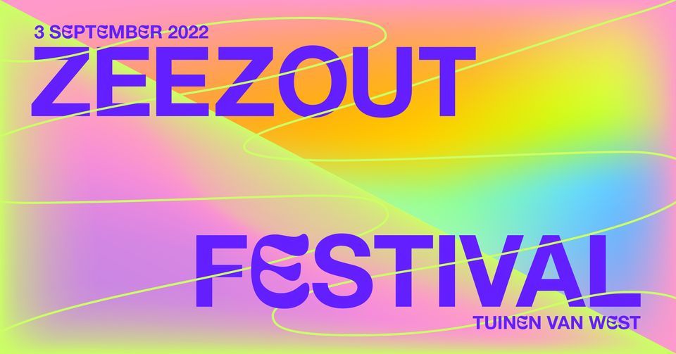 ZeeZout Festival 2022 (SOLD OUT)