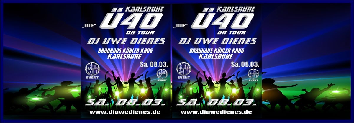 DJ Uwe Dienes - \u00dc40 Party ON TOUR