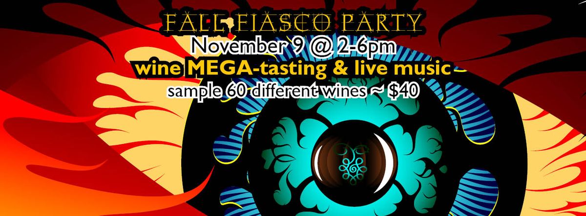 Wine MEGAtasting ~ Fall Fiasco