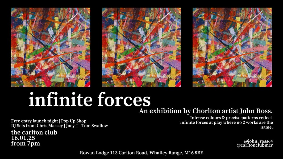 Infinite Forces: An Exhibition by John Ross