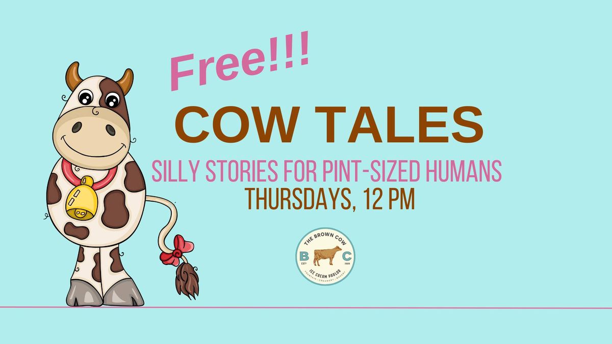 Cow Tales Storytime at The Brown Cow Ice Cream Parlor