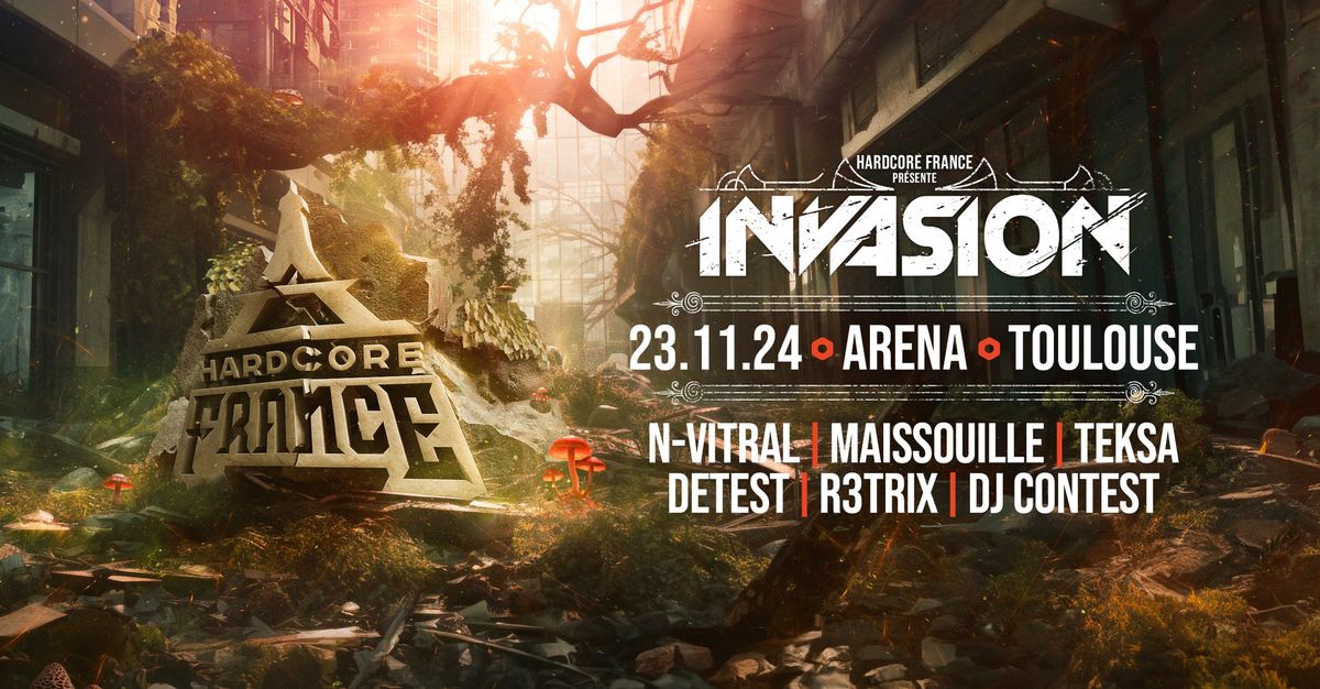 HARDCORE FRANCE INVASION ARENA 