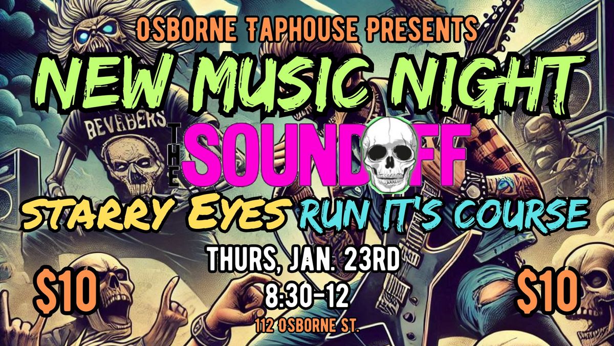 The Soundoff, Run It\u2019s Course, Starry Eyes Live at Osborne Taphouse!